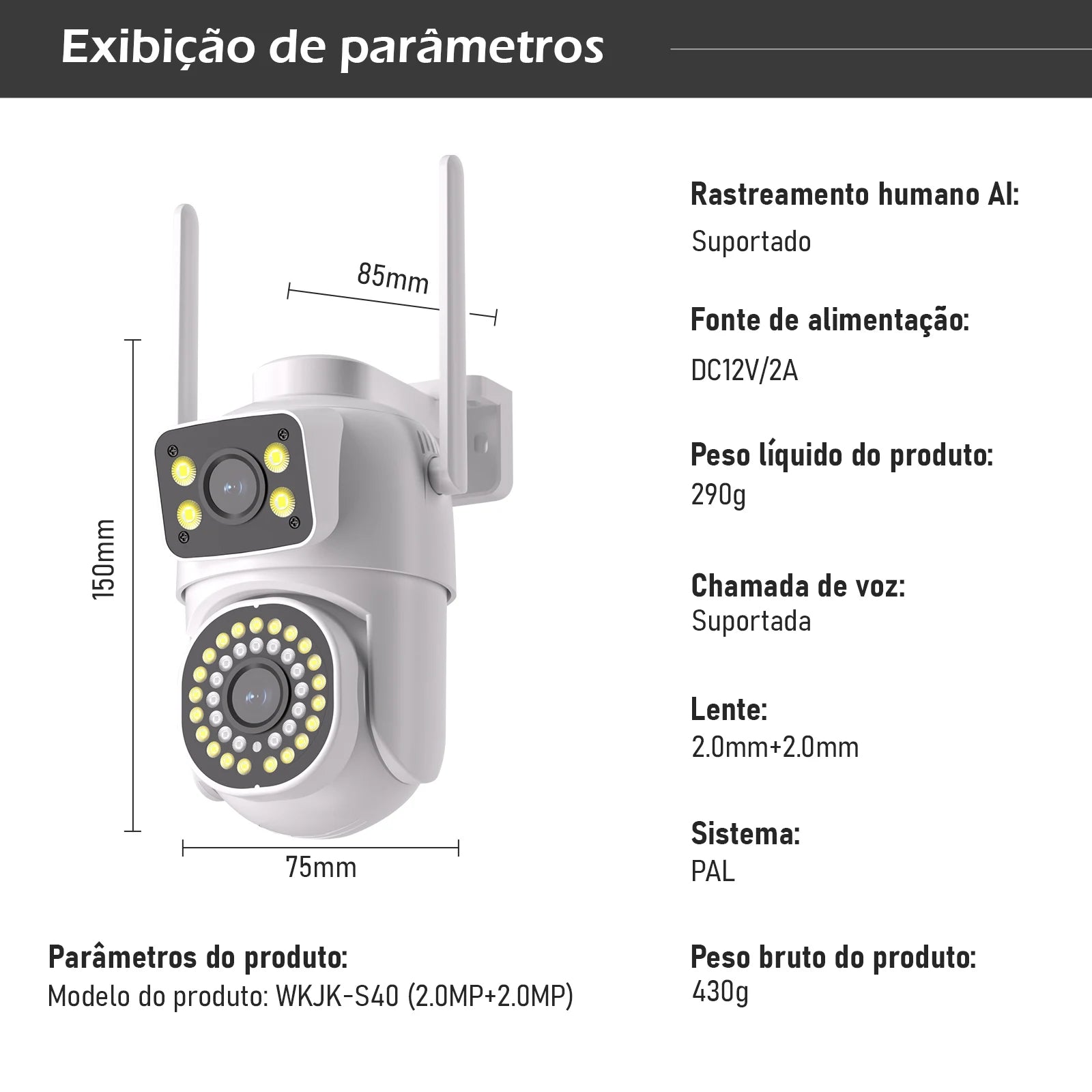 Câmera em instalação externa com proteção IP66